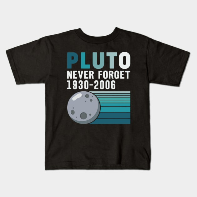 Pluto Never Forget Kids T-Shirt by kangaroo Studio